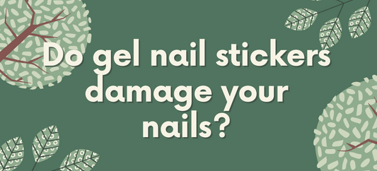 Do gel nail stickers damage your nails?